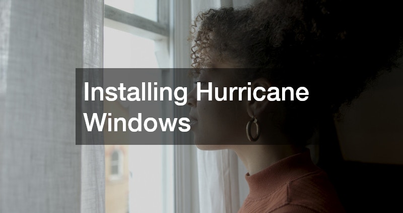 Installing Hurricane Windows
