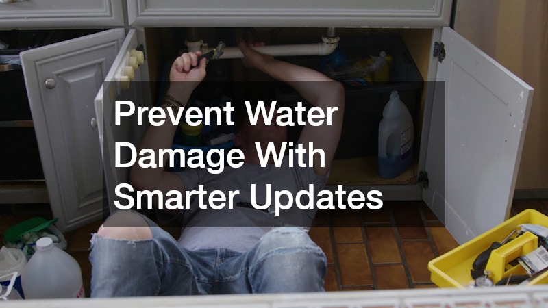 Prevent Water Damage With Smarter Updates