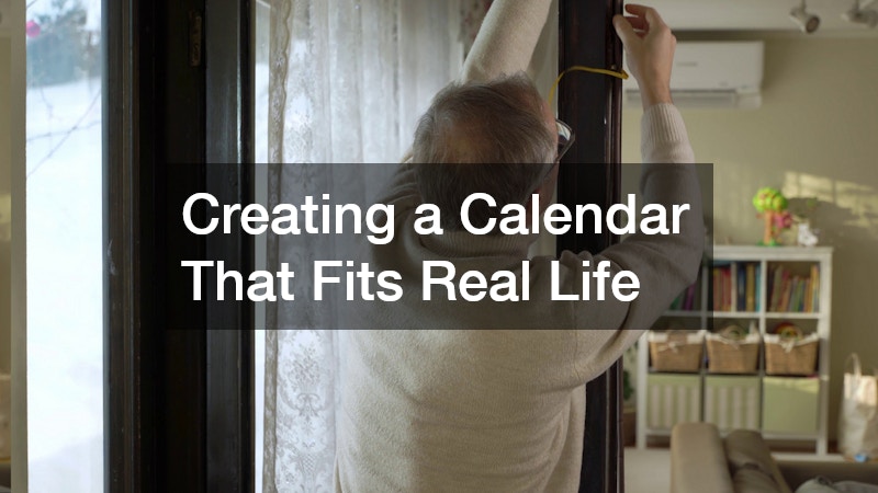 Creating a Calendar That Fits Real Life