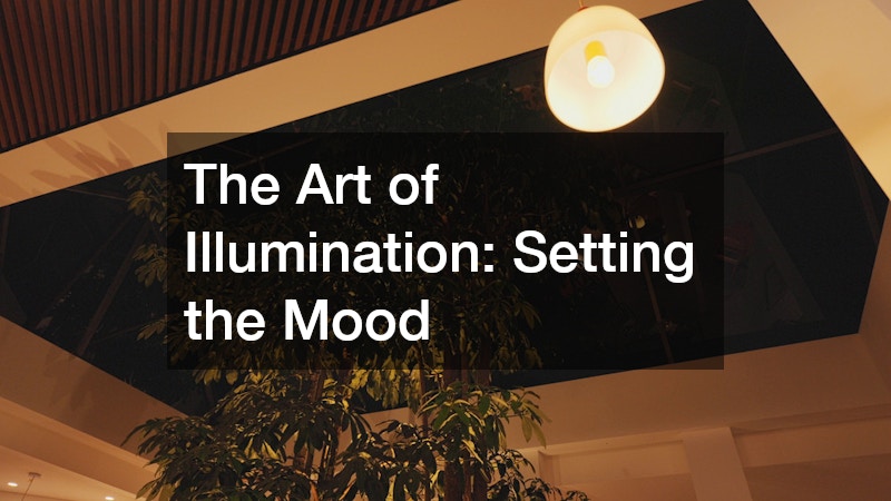 The Art of Illumination: Setting the Mood