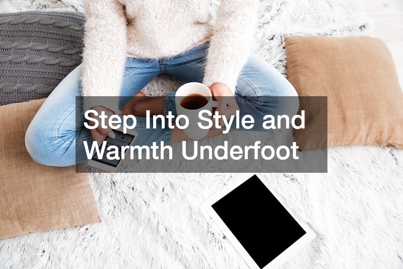 Step Into Style and Warmth Underfoot
