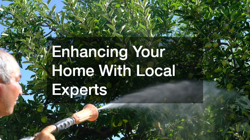 Enhancing Your Home With Local Experts