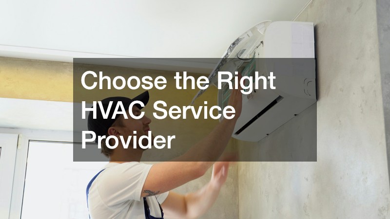 Choose the Right HVAC Service Provider