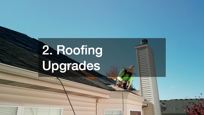 2. Roofing Upgrades