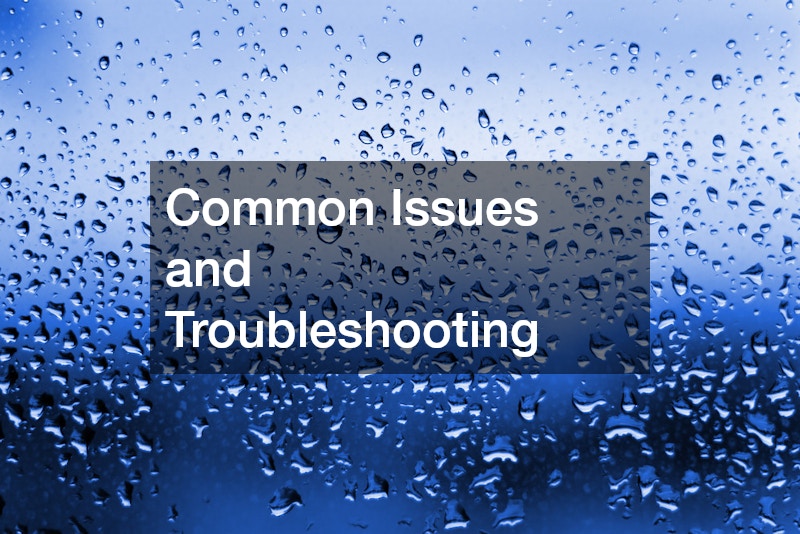 Common Issues and Troubleshooting
