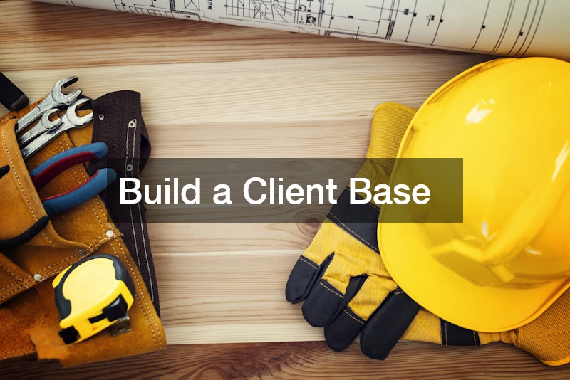 Build a Client Base
