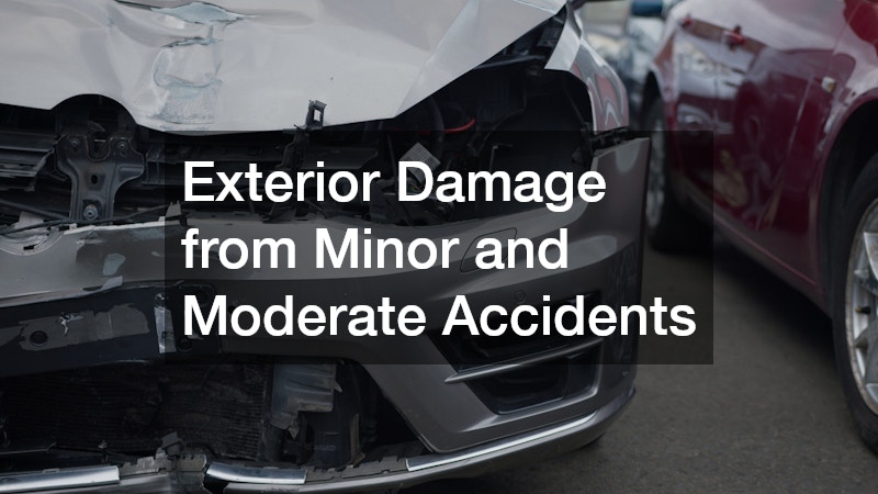 Exterior Damage from Minor and Moderate Accidents