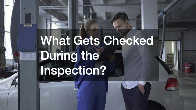 What Gets Checked During the Inspection?