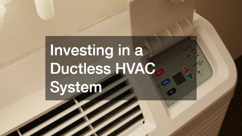 Investing in a Ductless HVAC System