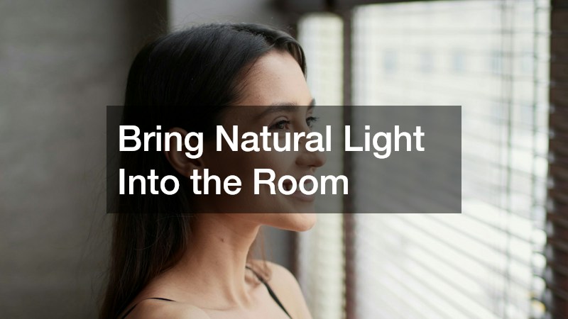 Bring Natural Light Into the Room