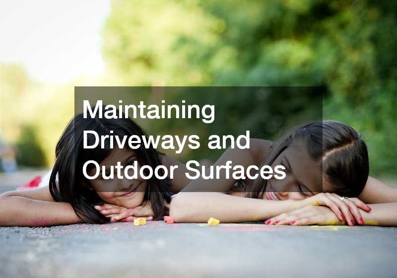 Maintaining Driveways and Outdoor Surfaces