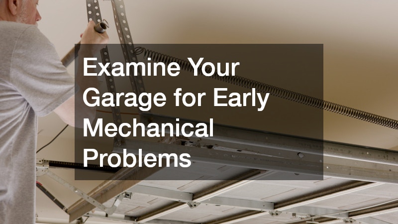 Examine Your Garage for Early Mechanical Problems