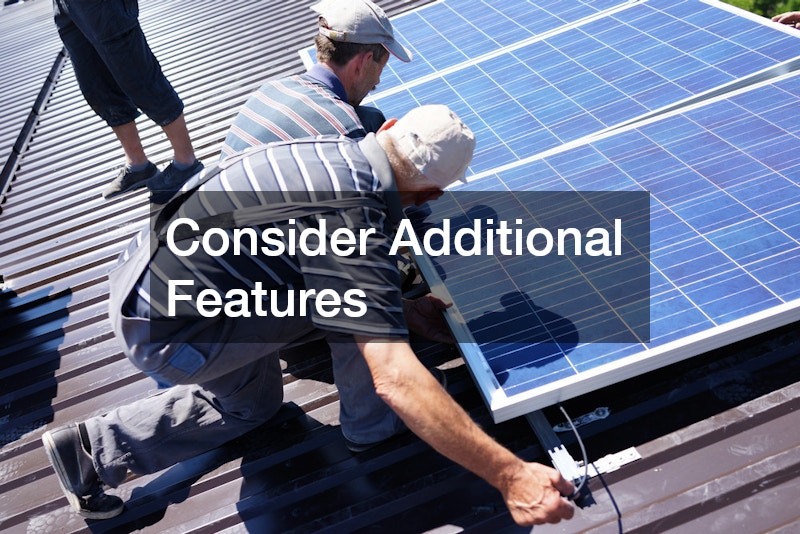 Consider Additional Features