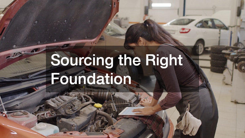 Sourcing the Right Foundation