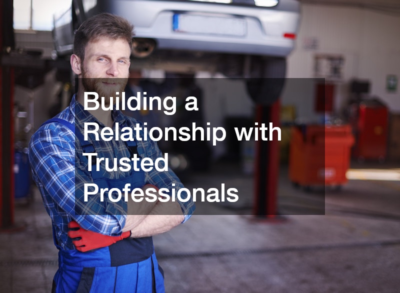 Building a Relationship with Trusted Professionals