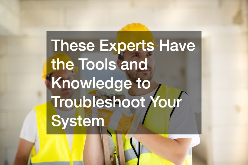 These Experts Have the Tools and Knowledge to Troubleshoot Your System