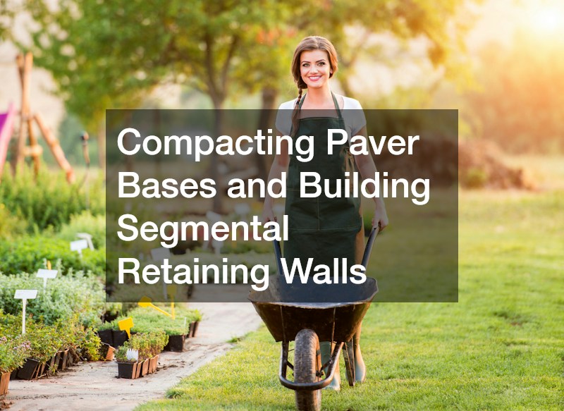 Compacting Paver Bases and Building Segmental Retaining Walls