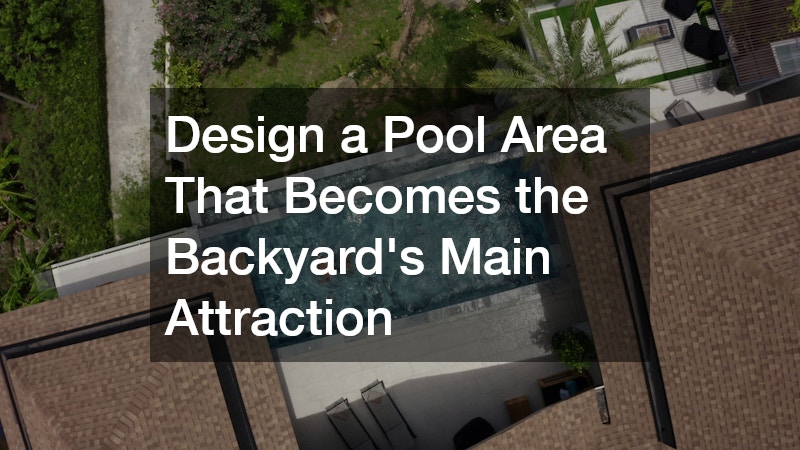 Design a Pool Area That Becomes the Backyard