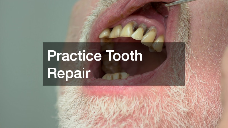 Practice Tooth Repair