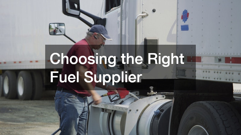 Choosing the Right Fuel Supplier