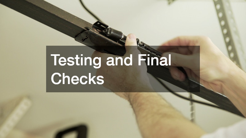 Testing and Final Checks