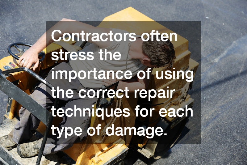 Contractors often stress the importance of using the correct repair techniques for each type of damage.