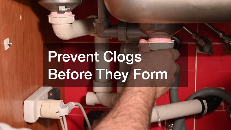Prevent Clogs Before They Form