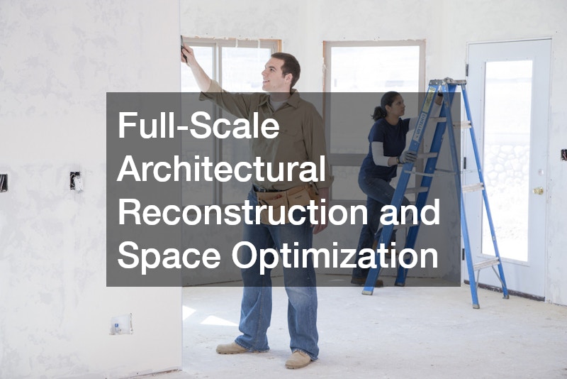 Full-Scale Architectural Reconstruction and Space Optimization