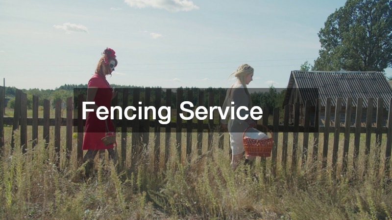 Fencing Service