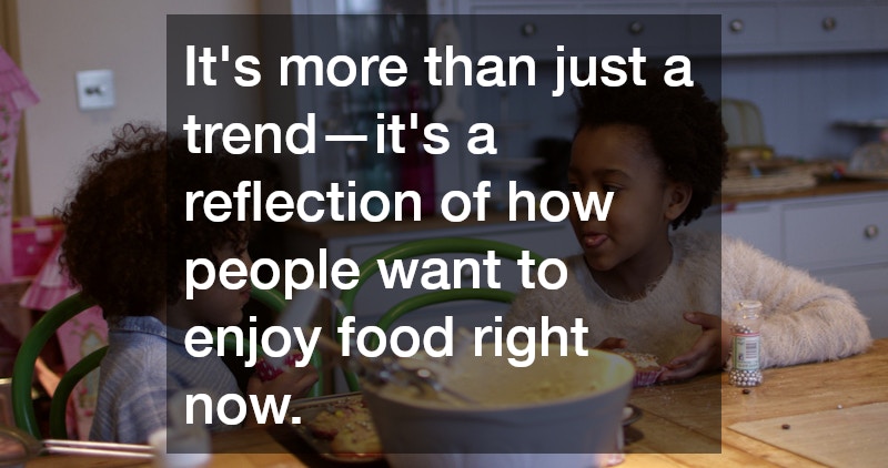 It’s more than just a trend—it’s a reflection of how people want to enjoy food right now.