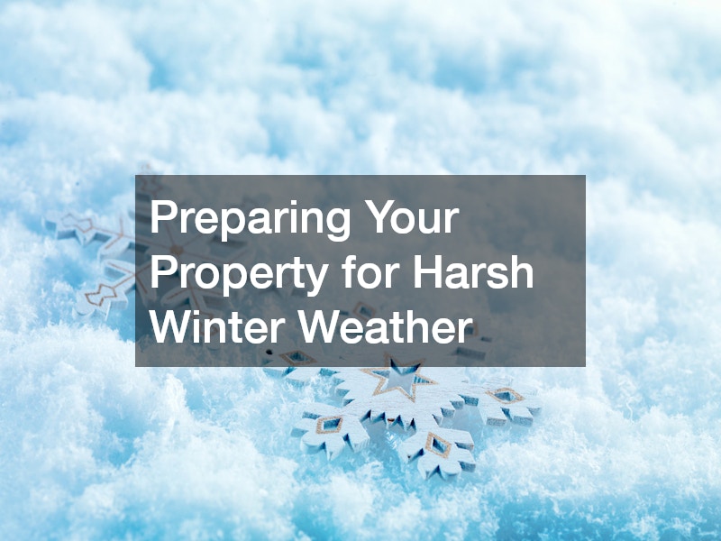 Preparing Your Property for Harsh Winter Weather