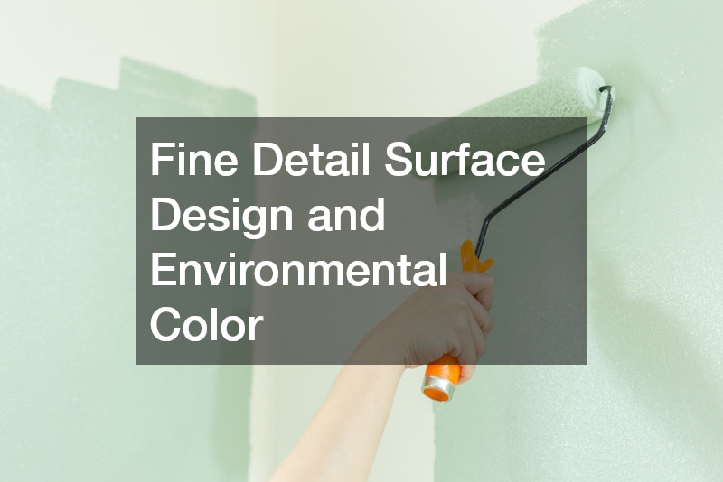 Fine Detail Surface Design and Environmental Color
