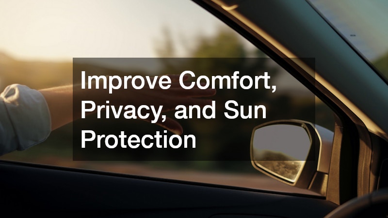 Improve Comfort, Privacy, and Sun Protection