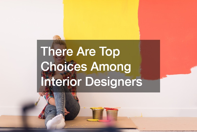 There Are Top Choices Among Interior Designers