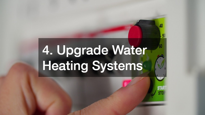 4. Upgrade Water Heating Systems