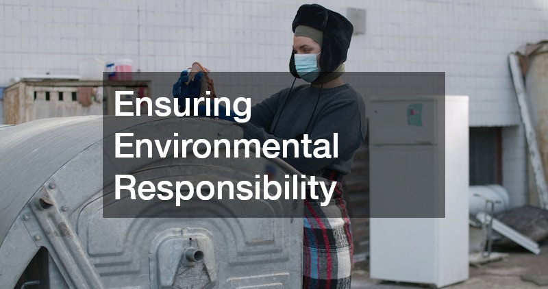 Ensuring Environmental Responsibility