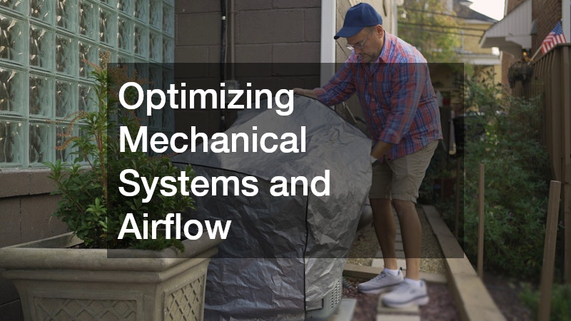 Optimizing Mechanical Systems and Airflow