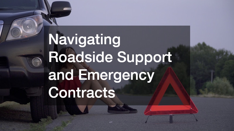 Navigating Roadside Support and Emergency Contracts