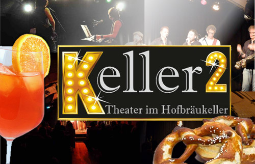 Eintrittskarten f�r das Theater Keller2 inkl. Getr�nke und Brezen 