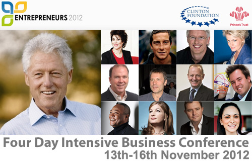 Make an impact in the business world with admission to Entrepreneurs 2012, a four day business conference featuring President Bill Clinton, Bear Grylls, and Ruby Wax for just �17