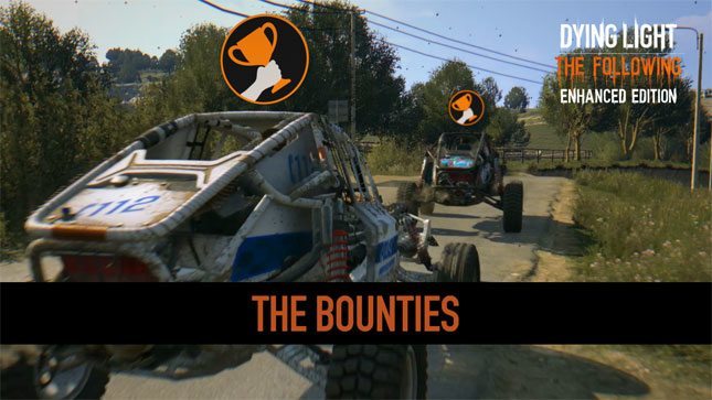 Bounties Dying Light - Bounties