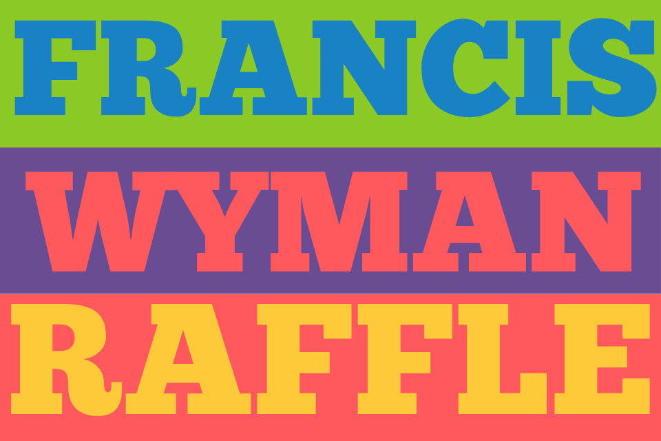 Francis Wyman Raffle | RallyUp