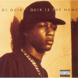 Resultado de imagen para DJ Quik - Quik Is The Name
