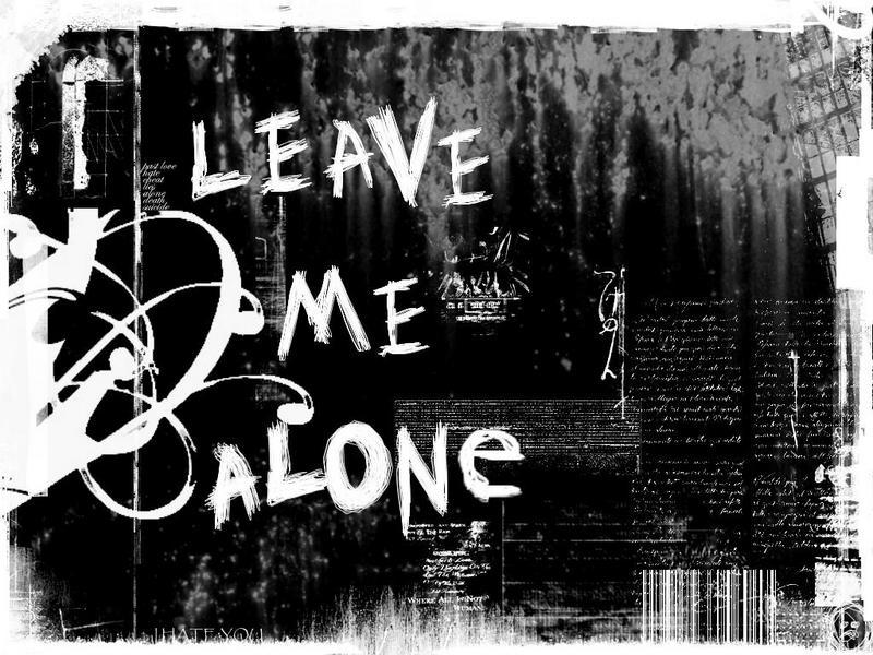 YOU LEAVE ME ALONE LYRICS you leave me alone lyrics: