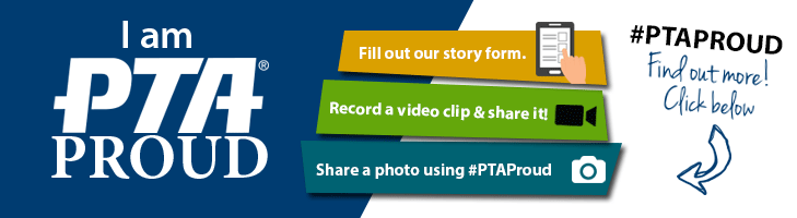 Share Your #PTAProud Story