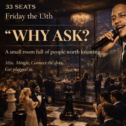  "Why Ask?" Stickz Greenz Private Soirée 