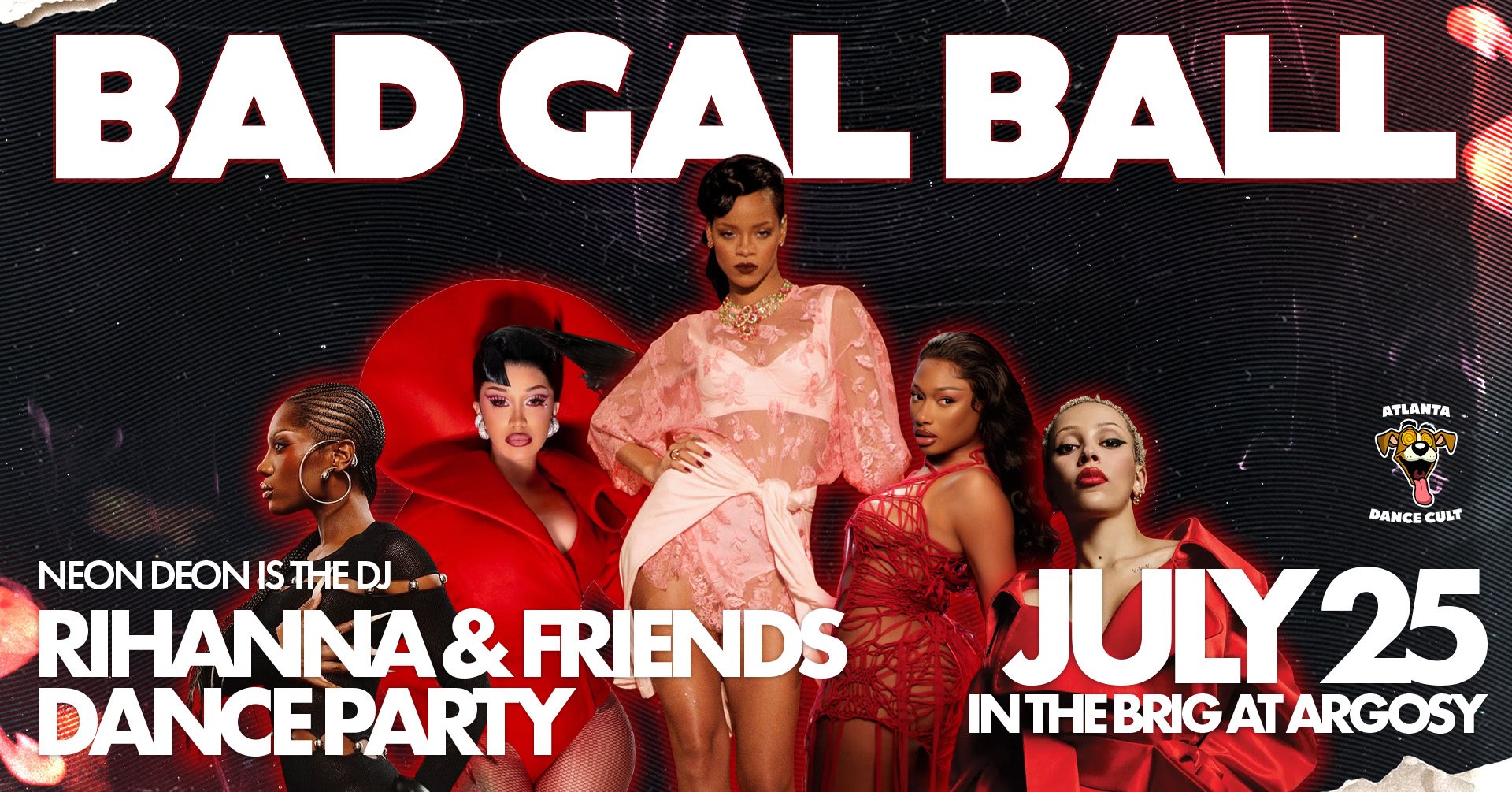 BAD GAL BALL - Rihanna & Friends Dance Party