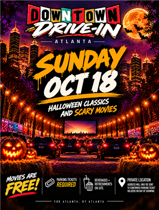 DOWNTOWN DRIVE-IN HALLOWEEN EDITION | SUNDAY 10.18.26
