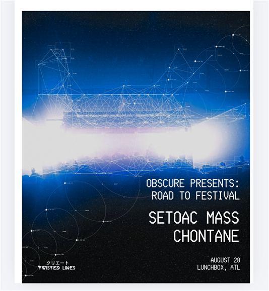 ROAD TO FESTIVAL: OBSCURE PRESENTS SETOAC MASS & CHONTANE 