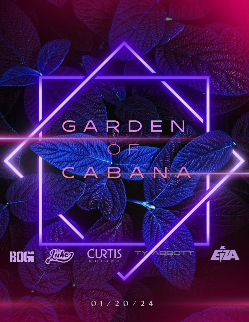 Clique Cabana Presents: Garden Of Cabana